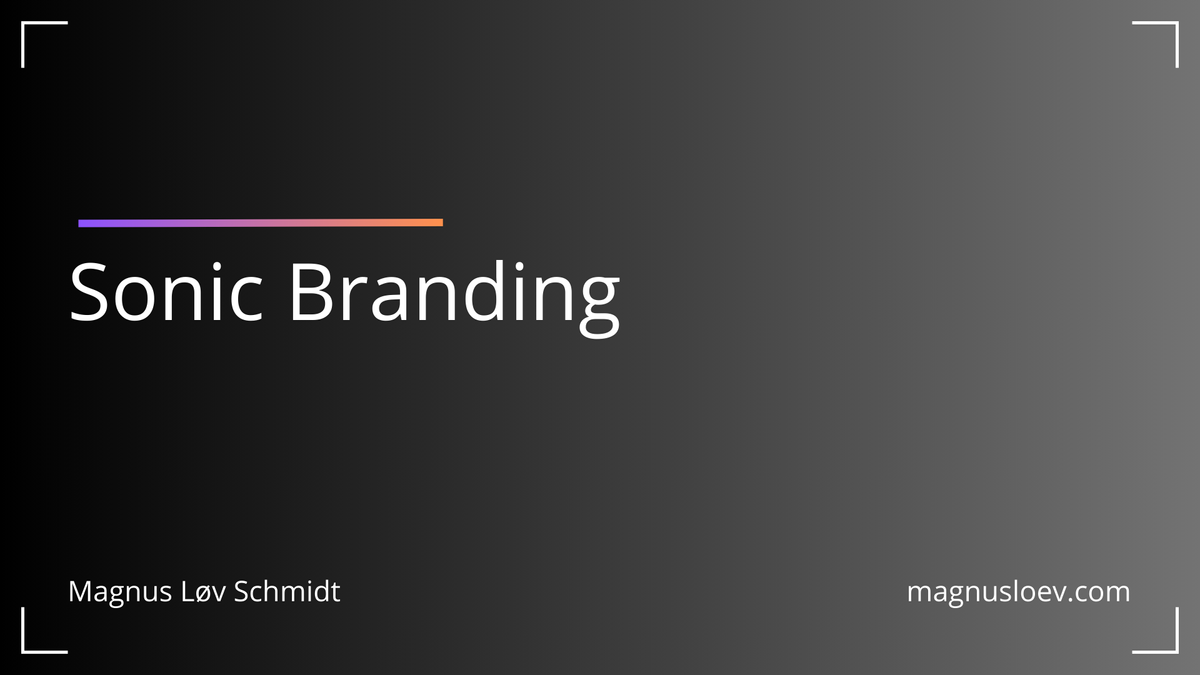 Sonic Branding: When Your Brand Needs to Make More Noise Than Just Your Marketing Team Feature image