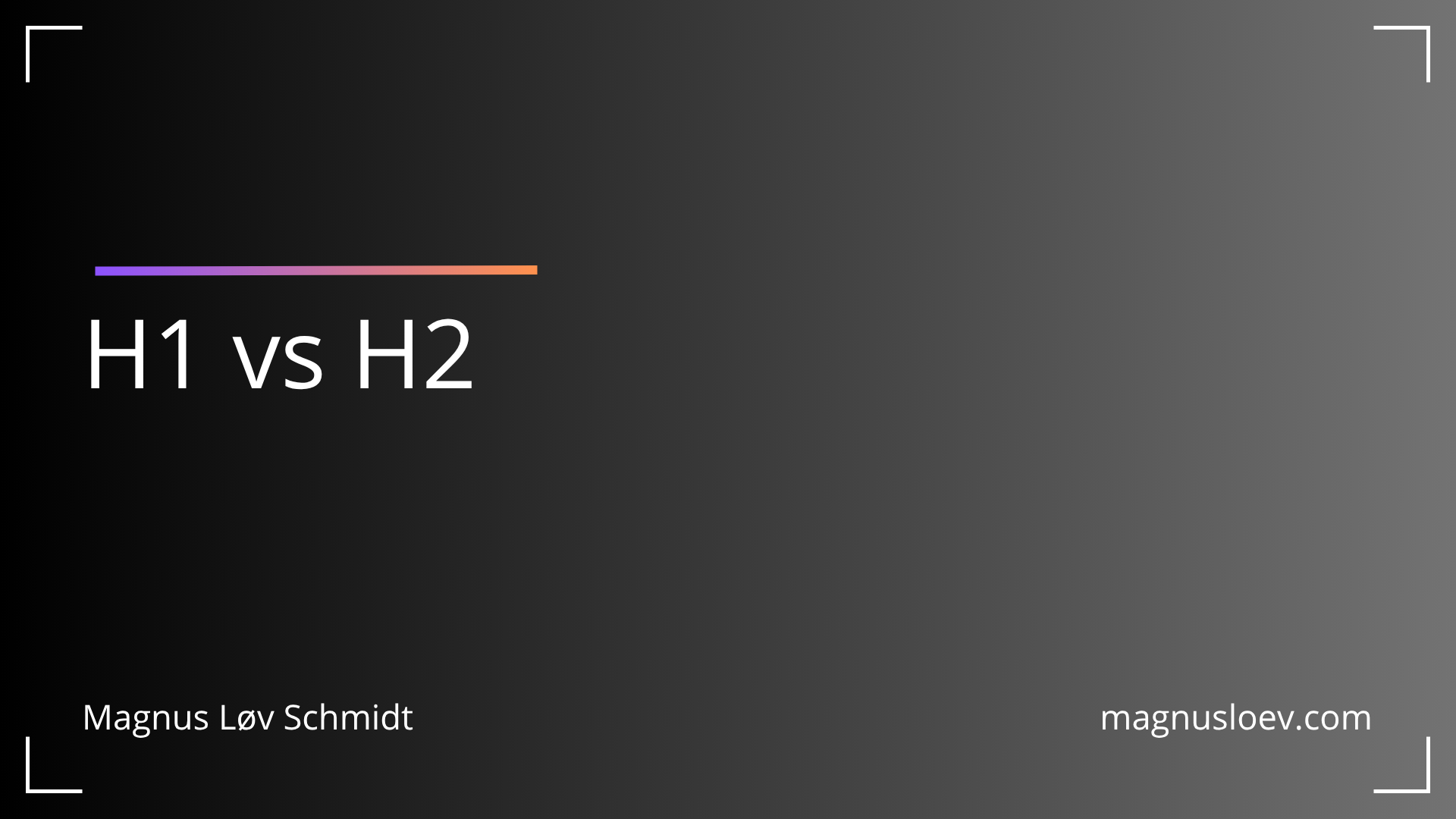 H1 vs H2: The Complete Guide to Heading Tags That Nobody Asked For But Everyone Apparently Needs Post image